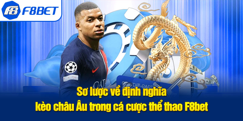 định nghĩa kèo châu âu