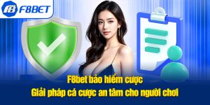 f8bet bảo hiểm cược ảnh đại diện