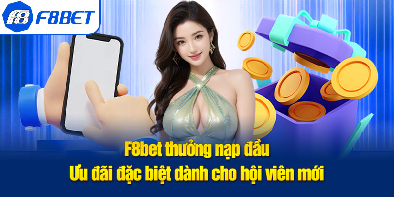 f8bet thưởng nạp đầu ảnh đại diện