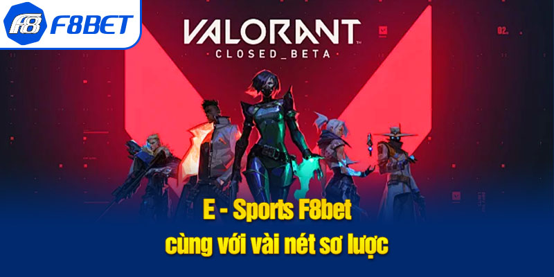 sơ lược e - sporst f8bet